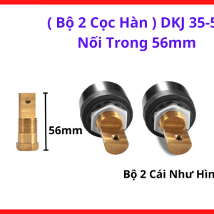 Cọc Nối Cáp Máy Hàn DKJ 35 50 Ren Trong 56mm Bộ Hai Sản Phẩm Vỏ Cao Su Đàn Hồi Cao, Giải Pháp Kết Nối Mạch Điện Bền Vững Cho Dây Chuyền Sản Xuất, linh kiện máy hàn.