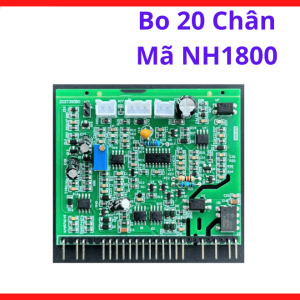 Bo Khiển 20 Chân Mã NH1800 Máy Hàn Inverter, Linh Kiện Điều Khiển PWM Máy Hàn Điện Tử, Board 20 Pin Ổn Định Hồ Quang, Tương Thích Máy Hàn 200A 250A, Giải Pháp Sửa Máy Hàn Hiệu Quả