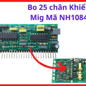 Bo 25 Chân Khiển Mig Mã NH1084, Board Điều Khiển Máy Hàn MIG Inverter 25 Chân, Bo Mạch Máy Hàn CO2 Công Nghệ IGBT, Linh Kiện Máy Hàn MIG Công Nghiệp, Phụ Kiện Sửa Chữa Máy Hàn MIG Và Bộ Cấp Dây Hàn