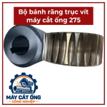 Bộ bánh răng trục vít máy cắt ống 275, phụ tùng truyền động cơ khí thay thế cho cụm máy tương thích, hỗ trợ sửa chữa và bảo trì thiết bị gia công ống thép, inox, cần đối chiếu mã máy và kích thước trước khi đặt mua