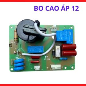 Bo cao áp 12 linh kiện thay thế chất lượng giúp tối ưu hóa dòng điện mồi hồ quang giảm thiểu tiếng ồn và hiện tượng sốc điện khi khởi động thiết bị trong xưởng cơ khí, bo cao áp 12 mạch điện tử.