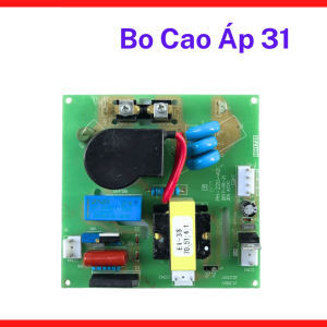 Bo cao áp 31 linh kiện cốt lõi cho mạch máy hàn điện tử hỗ trợ thợ hàn khởi động mối hàn mượt mà không bị ngắt quãng linh kiện cấu thành từ vật liệu chịu nhiệt cao cấp đảm bảo vận hành bền bỉ liên tục, bo cao áp 31 chính hãng.