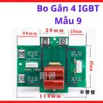 Bo Gắn 4 IGBT Mẫu 9, bo gắn công suất máy hàn dùng cho sửa chữa nguồn inverter TIG MIG MMA, linh kiện điện tử công suất phù hợp xưởng sửa máy hàn chuyên nghiệp