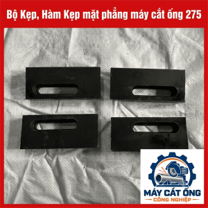 Bộ kẹp hàm kẹp mặt phẳng máy cắt ống 275, phụ tùng thay thế cho hệ thống kẹp ống kim loại, hỗ trợ tìm kiếm theo mã máy và quy cách lắp đặt, cần đối chiếu kích thước trước khi đặt hàng