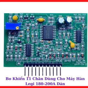 Board Điều Khiển Máy Hàn Legi Dán 11 Chân, Mạch Điều Xung Máy Hàn Inverter ARC MMA, Linh Kiện Máy Hàn Điện Tử Công Suất, Phù Hợp Sửa Máy Hàn Dân Dụng Và Tiệm Cơ Khí Nhỏ, kho linh kiện máy hàn.
