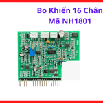 Bo Khiển 16 Chân Mã NH1801 Máy Hàn Inverter, Linh Kiện Điều Khiển Máy Hàn Điện Tử, Board 16 Pin Tạo Xung Ổn Định, Tương Thích Máy Hàn Mini 160A 200A, Giải Pháp Sửa Máy Hàn Nhanh