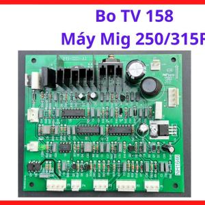 Bo TV 158 Cho Máy Hàn MIG CO2 250/315F, Mạch Điều Khiển Máy Hàn Điện Tử, Linh Kiện Máy Hàn Công Suất Lớn, Hỗ Trợ Tăng Độ Ổn Định Khi Hàn Liên Tục Và Giảm Hao Dây, kho linh kiện máy hàn.