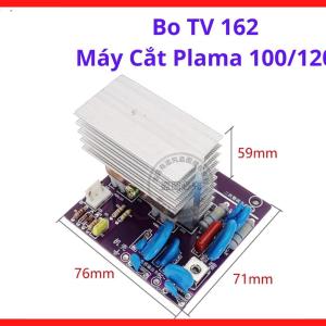 Bo Mạch TV 162 Máy Cắt Plasma Công Nghiệp 100/120, Main Điều Khiển Plasma Điện Tử, Hỗ Trợ Hồ Quang Plasma Mượt Và Ổn Định, Giảm Hao Mòn Béc Cắt Và Điện Cực Plasma, kho linh kiện máy hàn.