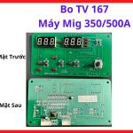 Main Máy Hàn MIG TV 167, Bo Mạch Điều Khiển Máy Hàn CO2 350/500A, Linh Kiện Máy Hàn Điện Tử Thay Thế, Giúp Máy Hàn Hoạt Động Ổn Định Hơn, Dễ Đấu Dây Cho Kỹ Thuật Viên Máy Hàn, kho linh kiện máy hàn.