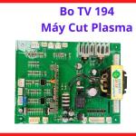 Bo TV 194 Máy Cut Plasma, bo mạch máy cắt plasma giúp duy trì độ ổn định hồ quang khi cắt kim loại, linh kiện thay thế cho máy plasma inverter, phù hợp xưởng cơ khí gia công thép inox và sửa chữa máy hàn, kho linh kiện máy hàn.