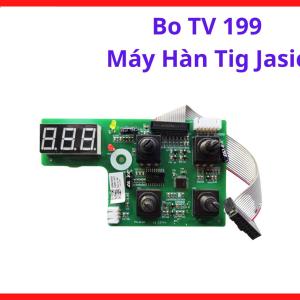 Bo TV199 Máy TIG Jasic Inverter, Board Điều Khiển Máy Hàn TIG Công Nghệ PWM, Linh Kiện Máy Hàn Điện Tử, Hỗ Trợ Điều Khiển Hồ Quang Và Phản Hồi Tải Trong Quá Trình Hàn TIG, kho linh kiện máy hàn.