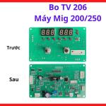 Bo TV206 Máy Hàn MIG 200/250, Board Điều Khiển Máy Hàn Dây Công Nghiệp, Linh Kiện Máy Hàn Điện Tử, Giải Pháp Phục Hồi Hệ Thống Điều Khiển Máy Hàn MIG, kho linh kiện máy hàn.