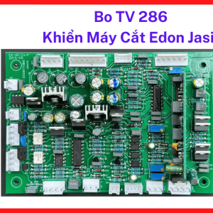 Bo TV 286 Khiển Máy Cắt Edon Jasic, Board Plasma Inverter Công Suất Lớn, Main Điều Khiển Máy Plasma Hồ Quang Cao Tần, Linh Kiện Máy Cắt Plasma CNC, Mạch Plasma Dễ Sửa Chữa, kho linh kiện máy hàn.