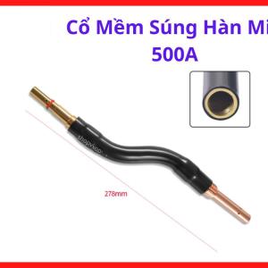 Cổ Mềm Súng Hàn MIG 500A, Phụ Kiện Súng Hàn MIG CO2, Dẫn Dây Hàn Ổn Định, Chịu Tải Cao, Linh Hoạt Khi Hàn Góc Hẹp, Dùng Cho Máy Hàn MIG Công Nghiệp Và Xưởng Kết Cấu Thép