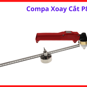 Compa Cắt Plasma P80, Phụ Kiện Tay Cắt Plasma Dùng Cho Cắt Tròn Kim Loại Chính Xác, Hỗ Trợ Gia Công Cơ Khí Và Chế Tạo Thép Tấm, kho linh kiện máy hàn.