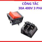 Công Tắc 30A 400V 3 Pha, Công Tắc Điện 3 Pha, Công Tắc Máy Hàn Công Nghiệp, Công Tắc Nguồn 3 Pha, Công Tắc Thiết Bị Điện Công Suất Lớn, Linh Kiện Máy Hàn, Công Tắc Tải Cao