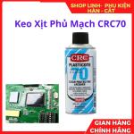 Keo Xịt Phủ Mạch CRC70 425ml, Dung Dịch Bảo Vệ Linh Kiện Điện Tử, Chống Ẩm PCB, Hỗ Trợ Cách Điện Và Bảo Vệ Mainboard Sau Quá Trình Hàn Và Sửa Chữa, kho linh kiện máy hàn.