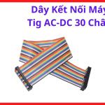 Dây Kết Nối Máy TIG AC/DC 30 Chân, Cáp Điều Khiển Máy Hàn TIG Inverter, Dây Tín Hiệu 30 Pin Dùng Cho Máy Hàn TIG AC DC, Kết Nối Bảng Điều Khiển Và Mạch Công Suất Máy Hàn Điện Tử