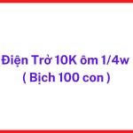 Điện Trở 10KΩ 1/4W, Gói 100 Điện Trở Chân Cắm, Linh Kiện Điện Tử Dùng Cho Máy Hàn Inverter, Board Công Suất, Mạch PWM, Mạch Nguồn Switching, Arduino, DIY Và Sửa Chữa Thiết Bị Điện Tử
