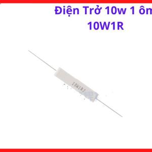 Điện Trở 1 Ôm 10W Công Suất Cao, Resistor Linh Kiện Điện Tử Dùng Cho Máy Hàn, Board Công Suất Và Thiết Bị Công Nghiệp, kho linh kiện máy hàn.