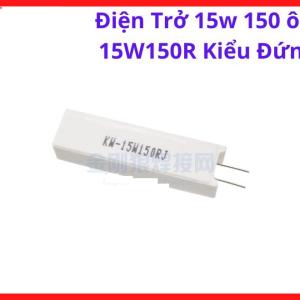Điện Trở Công Suất Lớn 15W 150 Ôm Kiểu Đứng, Resistor Dùng Trong Mạch Hạn Dòng, Nguồn Switching Và Board Công Suất, kho linh kiện máy hàn.