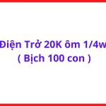 Điện Trở 20K Ôm Công Suất 1/4W, Bịch 100 Con, Linh Kiện Điện Tử Máy Hàn, Board Điều Khiển, Mạch Nguồn, Board PWM, Dễ Hàn Dễ Thay Thế Và Phù Hợp DIY Electronics, kho linh kiện máy hàn.