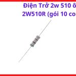Điện Trở 510 Ohm 2W, Gói 10 Con, Điện Trở Công Suất Chân Cắm, Linh Kiện Điện Tử Máy Hàn, Board Điều Khiển, Mạch Switching Và Sửa Chữa Điện Tử, kho linh kiện máy hàn.