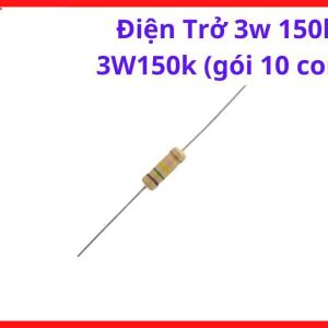 Điện Trở Chân Cắm 150K 3W, Gói 10 Con, Linh Kiện Điện Tử Dùng Cho Máy Hàn Inverter, kho linh kiện máy hàn.