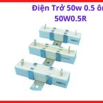 Điện Trở 50W0.5R, Điện Trở Công Suất Cao Dùng Trong Mạch Giới Hạn Dòng, Đo Dòng Và Kiểm Tra Nguồn