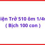 Điện Trở 510 Ôm 1/4W, Bịch 100 Con, Resistor 510R Công Suất 0.25W, Linh Kiện Điện Tử Dùng Sửa Máy Hàn Inverter, Board Điều Khiển, DIY Điện Tử, Arduino, Thay Thế Linh Kiện Chân Cắm Phổ Thông