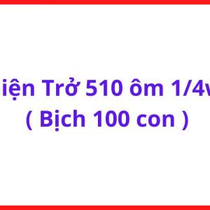 Điện Trở 510 Ôm Công Suất 1/4W Bịch 100 Con, Linh Kiện Resistor 510R Chân Cắm, Dùng Trong Sửa Chữa Điện Tử, DIY Mạch Điện Và Board Công Suất, kho linh kiện máy hàn.