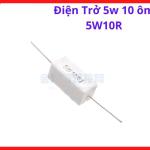 Điện Trở Sứ 5W 10R, Điện Trở Công Suất Cao Dùng Trong Mạch Công Suất, Board Điều Khiển, Máy Hàn Inverter Và Thiết Bị Điện Tử