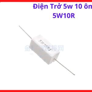 Điện Trở 10Ω Công Suất 5W, Dùng Cho Máy Hàn Inverter, Board Điện Tử Và Thiết Bị Điện Công Nghiệp, kho linh kiện máy hàn.
