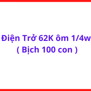 Điện Trở 62K Ohm Chân Cắm 1/4W Bịch 100 Con, Linh Kiện Dùng Cho DIY Điện Tử, Arduino Và Bảo Trì Thiết Bị, kho linh kiện máy hàn.