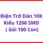 Điện Trở Dán 10KΩ Chuẩn 1206 SMT, Bộ 100 Con, Linh Kiện Điện Tử Phổ Thông Cho PCB, Nguồn Xung, Điều Khiển Tín Hiệu Và Sửa Chữa Bo Mạch, linh kiện máy hàn.