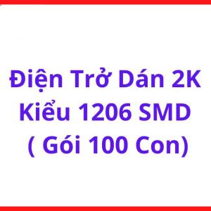 Điện Trở SMD 2KΩ Chuẩn 1206, Bộ 100 Con, Linh Kiện Điện Tử Dán Bề Mặt Dùng Trong Mạch Cảm Biến, Mạch Logic, Nguồn Xung, PLC Và Hệ Thống Tự Động Hóa