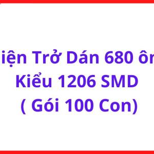 Điện Trở Dán 680Ω Chuẩn 1206 SMT, Bộ 100 Con, Linh Kiện Điện Tử Phổ Thông Cho PCB, Nguồn Xung, Điều Khiển Tín Hiệu Và Sửa Chữa Bo Mạch, linh kiện máy hàn.