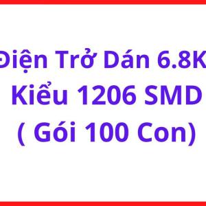 Resistor Chip 6.8K SMD 1206, Bộ 100 Con, Linh Kiện Điện Tử Cho PCB Electronics, Mạch Điều Khiển Và Thiết Bị Điện Tử, linh kiện máy hàn.
