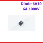Diode Chỉnh Lưu 6A10 1000V 6A, Linh Kiện Điện Tử Chuyên Dùng Cho Máy Hàn, Nguồn Switching, Bộ Chỉnh Lưu, Mạch Công Suất, Adapter Công Suất Lớn Và Thiết Bị Tự Động Hóa