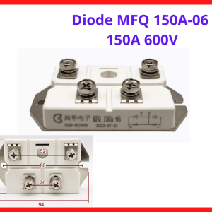 Diode MFQ 150A-06 150A 600V, Diode Module Công Suất 150A, Chịu Áp 600V, Linh Kiện Sửa Máy Hàn Inverter, Nguồn Chuyển Mạch, Thiết Bị Điều Khiển Công Nghiệp