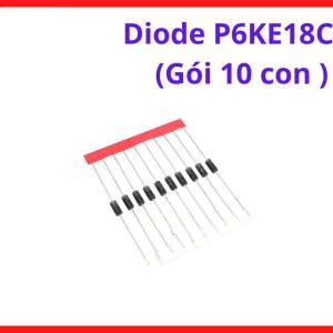 Diode P6KE18CA Gói 10 Con, TVS Diode 18V Hai Chiều 600W, Linh Kiện Chống Sét Lan Truyền, Bảo Vệ Quá Áp Nguồn Xung, Mạch Điều Khiển Công Nghiệp, PLC, Máy Hàn Inverter, DO15 Bidirectional TVS Protection