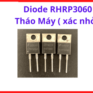Diode RHRP3060 30A 600V Hyperfast Recovery Tháo Máy, Diode Công Suất TO220, Chỉnh Lưu Tần Số Cao, Máy Hàn Inverter, UPS, Biến Tần Và Hệ Thống Điện Tử Công Nghiệp Hiện Đại, linh kiện máy hàn.