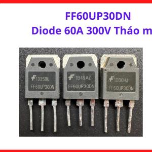Diode FF60UP30DN 60A 300V Hàng Tháo Máy, Linh Kiện Chỉnh Lưu Siêu Nhanh Cho Máy Hàn Điện Tử, Bộ Nguồn Switching Và Mạch Công Suất, linh kiện máy hàn.