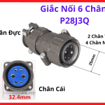 Đầu Nối P28J3Q 6 Chân Đực Kiểu Dáng Công Nghiệp Nặng Đảm Bảo Kết Nối Liền Mạch, Lựa Chọn Tối Ưu Cho Dự Án Kỹ Thuật Điện, linh kiện máy hàn.