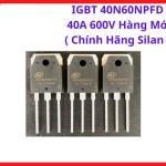 IGBT 40N60NPFD 40A 600V Chính Hãng, Transistor Công Suất Tích Hợp Diode Nhanh Dùng Trong Máy Hàn Điện Tử Và UPS