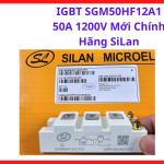 IGBT SGM50HF12A1 50A 1200V Mới Chính Hãng Silan, Module Công Suất 50A 1200V Chuyên Dùng Máy Hàn Inverter MIG TIG MMA, Máy Cắt Plasma Và Bộ Nguồn Công Nghiệp