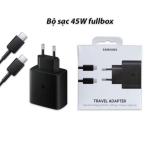 Bộ Sạc Nhanh 45W Và 25W Samsung Type-C Zin Full Hộp, Hỗ Trợ Super Fast Charging 2.0 Cho Galaxy Note10 Plus, S20, Note20, Củ Sạc Chính Hãng Samsung Kèm Cáp 5A, Bảo Vệ Quá Tải, Sạc Siêu Nhanh Ổn Định An Toàn