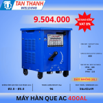 Máy hàn AC 400AL Tân Thành, công suất mạnh mẽ, tiết kiệm điện, thiết kế chắc chắn, dễ di chuyển, phù hợp thợ hàn công nghiệp, gia đình, độ bền cao, hàn liên tục không gián đoạn, hiệu quả cao