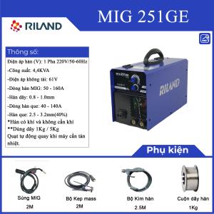 Máy hàn Riland MIG 251GE, công nghệ IGBT tiên tiến, hàn MIG và hàn Que, hàn có khí hoặc không khí, mối hàn siêu đẹp tốc độ nhanh, hợp kim chắc chắn, nhỏ gọn dễ di chuyển, bảo hành chính hãng 12 tháng