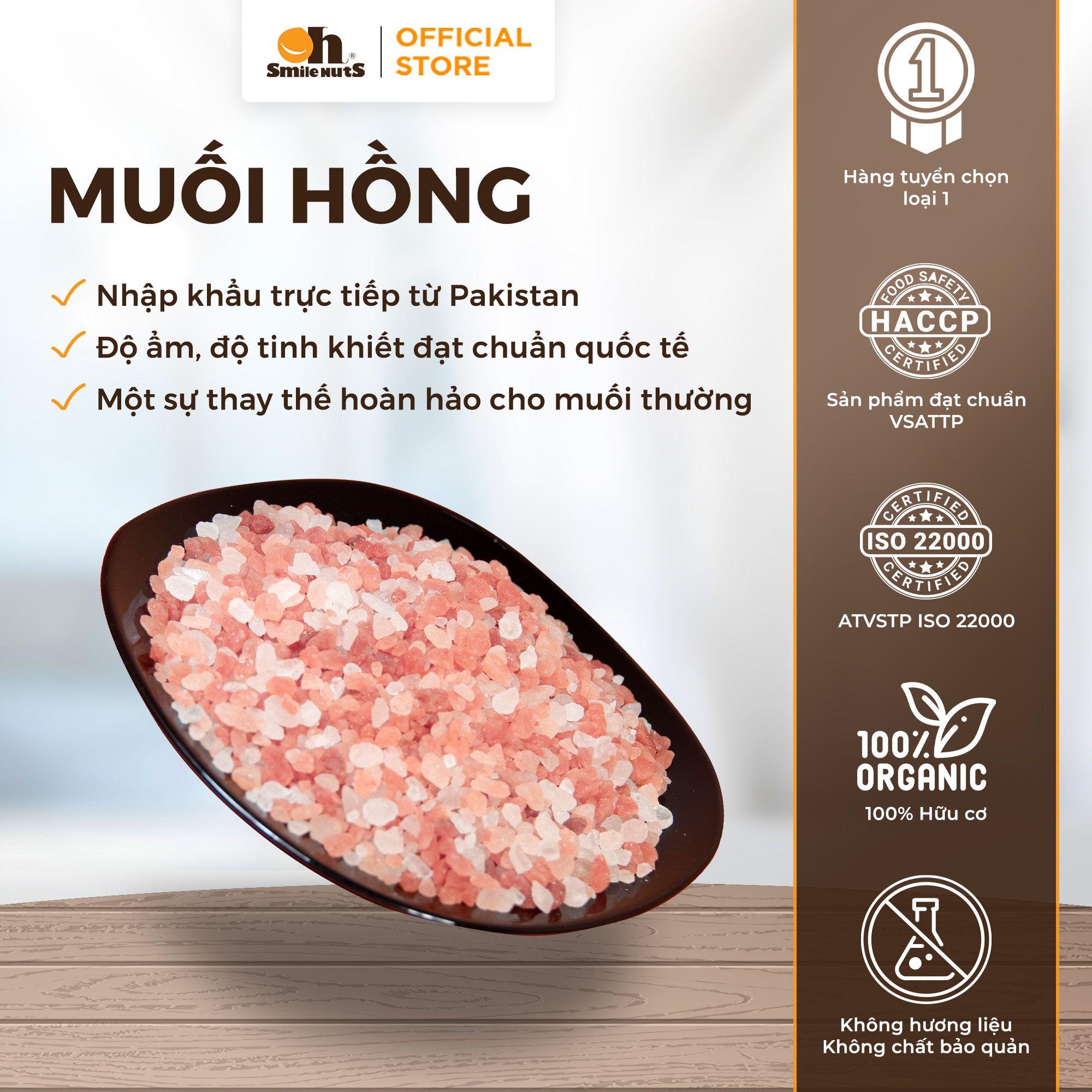 Muối Hồng Himalaya Dạng Hạt Smile Nuts 500g– Sản phẩm nhập khẩu trực tiếp từ Pakistan, không chất phụ gia, bảo quản dễ dàng, phù hợp cho gia đình và nhà hàng